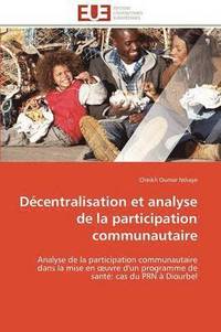 bokomslag D centralisation Et Analyse de la Participation Communautaire