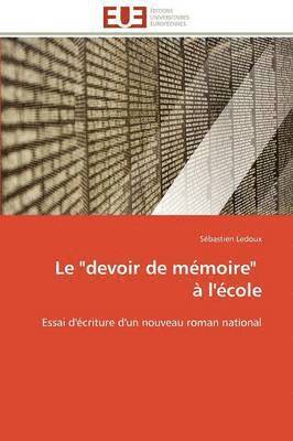 LeDoux-S, LEDOUX-S, Sébastien Ledoux - Le "devoir de M�moire" � l'�cole, Häftad