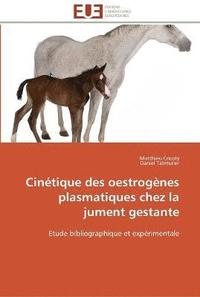 bokomslag Cinétique des oestrogènes plasmatiques chez la jument gestante