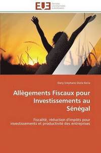 bokomslag All?gements Fiscaux Pour Investissements Au S?n?gal