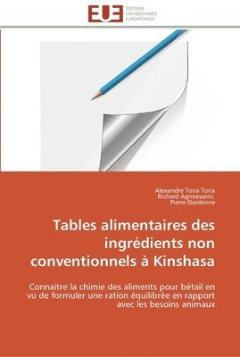 bokomslag Tables alimentaires des ingrédients non conventionnels à kinshasa