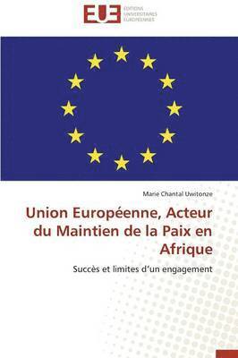 bokomslag Union Europ?enne, Acteur Du Maintien de la Paix En Afrique