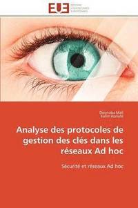 bokomslag Analyse Des Protocoles de Gestion Des Cl s Dans Les R seaux Ad Hoc