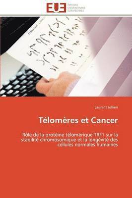 T�lom�res Et Cancer