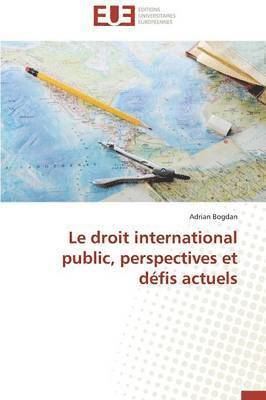 bokomslag Droit International Public, Perspectives Et D?fis Actuels