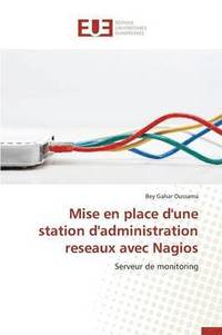 bokomslag Mise En Place d'Une Station d'Administration Reseaux Avec Nagios