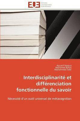 Interdisciplinarit  Et Diff renciation Fonctionnelle Du Savoir 1