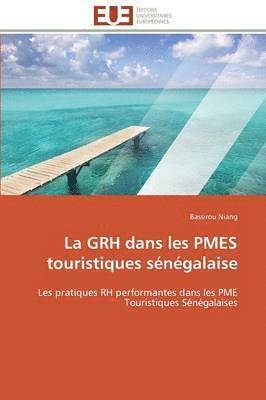 bokomslag La Grh Dans Les Pmes Touristiques S n galaise