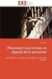 bokomslag Placement Sous ?crous Et Dignit? de la Personne