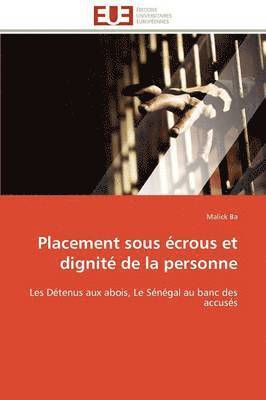 bokomslag Placement Sous ?crous Et Dignit? de la Personne