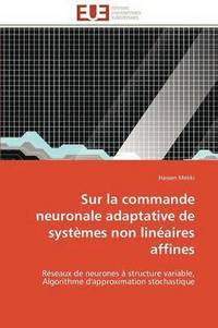bokomslag Sur La Commande Neuronale Adaptative de Syst mes Non Lin aires Affines