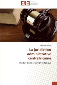 bokomslag juridiction administrative centrafricaine