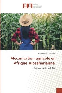 bokomslag Mcanisation agricole en Afrique subsaharienne