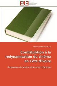 bokomslag Contritubtion   La Redynamisation Du Cin ma En C te d'Ivoire