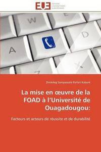 bokomslag La Mise En Uvre de la Foad   L Universit  de Ouagadougou