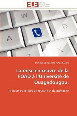 bokomslag La Mise En Uvre de la Foad   L Universit  de Ouagadougou