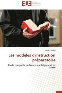 bokomslag Les Mod?les d'Instruction Pr?paratoire