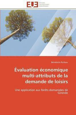 bokomslag ?valuation ?conomique Multi-Attributs de la Demande de Loisirs