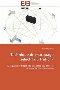 bokomslag Technique de Marquage S lectif Du Trafic IP