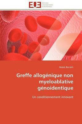 bokomslag Greffe Allog nique Non Myeloablative G noidentique