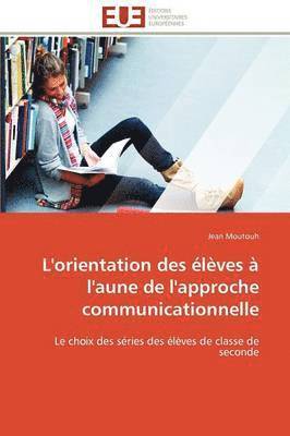 L'Orientation Des  l ves   l'Aune de l'Approche Communicationnelle 1