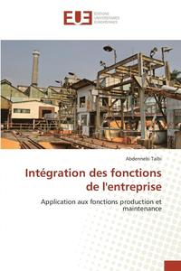 bokomslag Intgration Des Fonctions de l'Entreprise