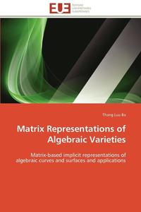 bokomslag Matrix Representations of Algebraic Varieties