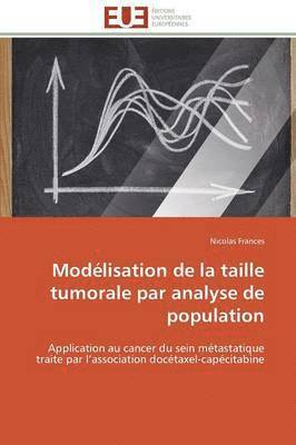 Frances-N, FRANCES-N, Nicolas Frances - Modélisation de la Taille Tumorale Par Analyse de Population, Häftad