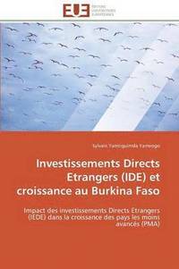 bokomslag Investissements Directs Etrangers (Ide) Et Croissance Au Burkina Faso