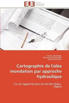 bokomslag Cartographie de l'Al a Inondation Par Approche Hydraulique