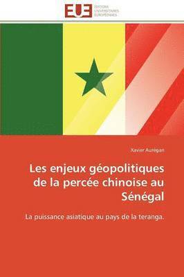 Les Enjeux Gopolitiques de la Perce Chinoise Au Sngal 1