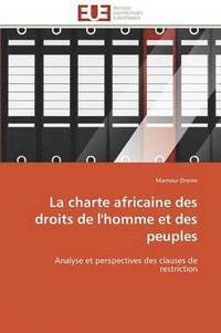bokomslag La Charte Africaine Des Droits de l'Homme Et Des Peuples
