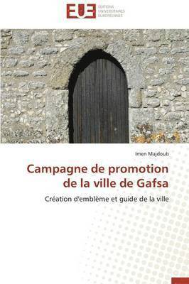 Campagne de Promotion de la Ville de Gafsa 1