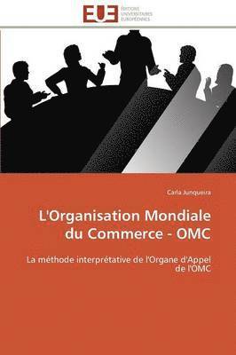 L'Organisation Mondiale Du Commerce - Omc 1