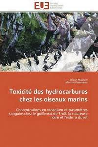 bokomslag Toxicit  Des Hydrocarbures Chez Les Oiseaux Marins