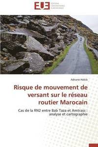 bokomslag Risque de Mouvement de Versant Sur Le R seau Routier Marocain