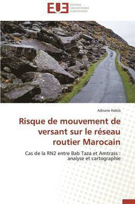 Risque de Mouvement de Versant Sur Le R seau Routier Marocain 1