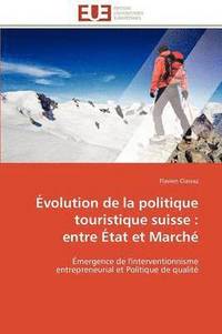 bokomslag  volution de la Politique Touristique Suisse