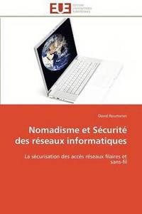 bokomslag Nomadisme et sécurité des réseaux informatiques