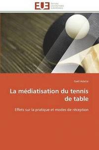 bokomslag M?diatisation Du Tennis de Table