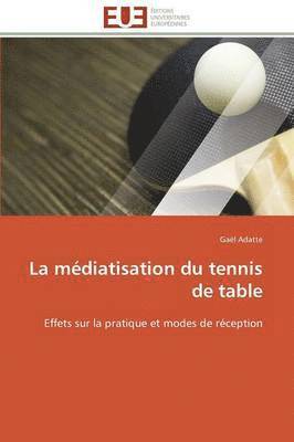 La M diatisation Du Tennis de Table 1