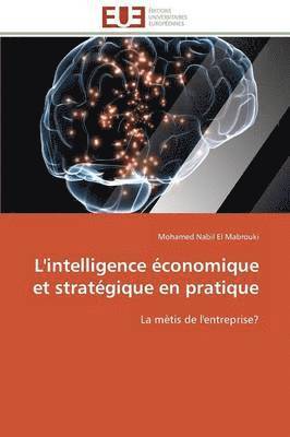 bokomslag L'Intelligence Économique Et Stratégique En Pratique