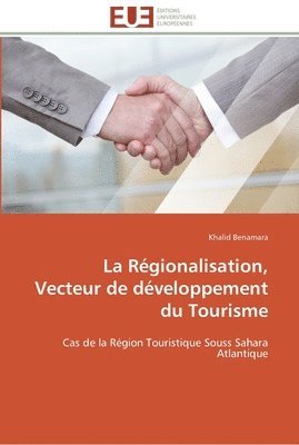 Benamara-K, BENAMARA-K, Khalid Benamara - régionalisation, vecteur de développement du tourisme, Häftad