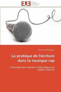 bokomslag Pratique de l'?criture Dans La Musique Rap