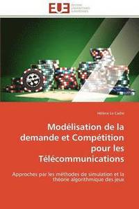 bokomslag Mod lisation de la Demande Et Comp tition Pour Les T l communications