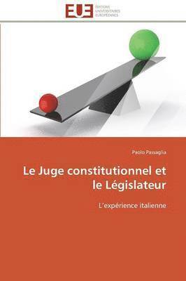 Le Juge Constitutionnel Et Le L gislateur 1