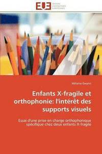 bokomslag Enfants X-Fragile Et Orthophonie