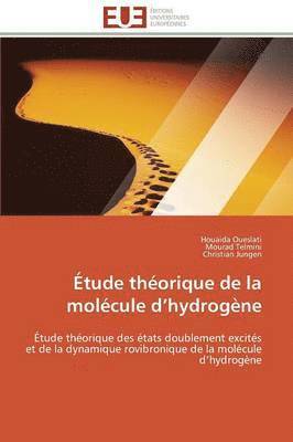 bokomslag ?tude Th?orique de la Mol?cule D Hydrog?ne