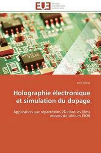 bokomslag Holographie  lectronique Et Simulation Du Dopage