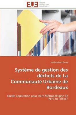 bokomslag Syst me de Gestion Des D chets de la Communaut  Urbaine de Bordeaux